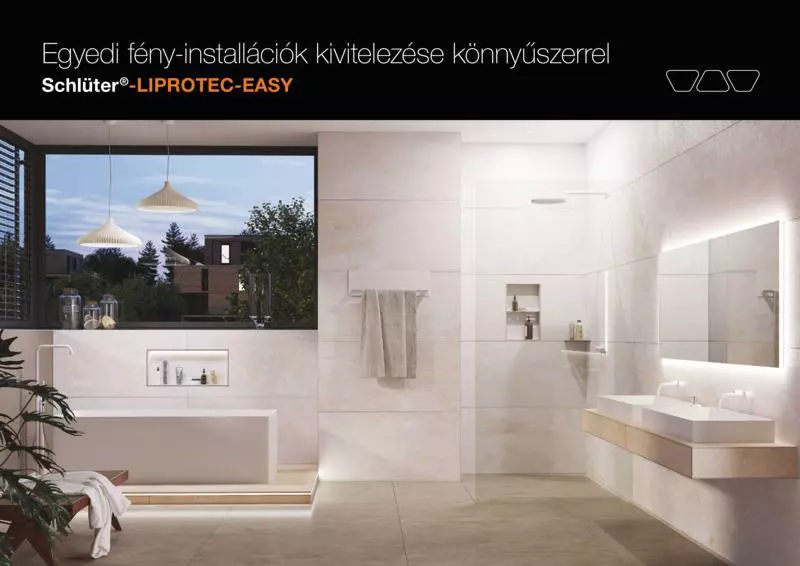Schlüter-LIPROTEC-EASY – Egyedi fény-installációk kivitelezése könnyűszerrel