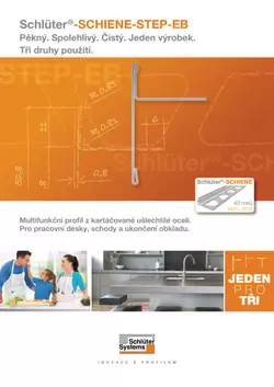 Schlüter-SCHIENE-STEP-EB – Pěkný. Spolehlivý. Čistý. Jeden výrobek. Tři druhy použití.
