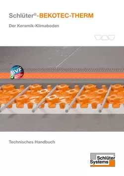 Schlüter-BEKOTEC-THERM - Der Keramik-Klimaboden | Technisches Handbuch