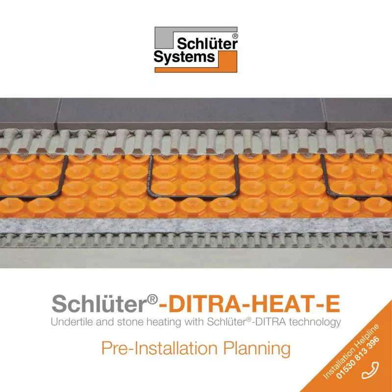 Schlüter-DITRA-HEAT-E - Pre-installation Planning