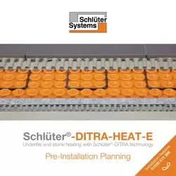 Schlüter-DITRA-HEAT-E - Pre-installation Planning