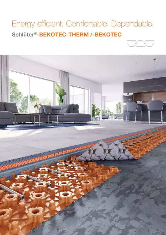 Schlüter-BEKOTEC /-THERM - Energy efficient. Comfortable. Dependable.