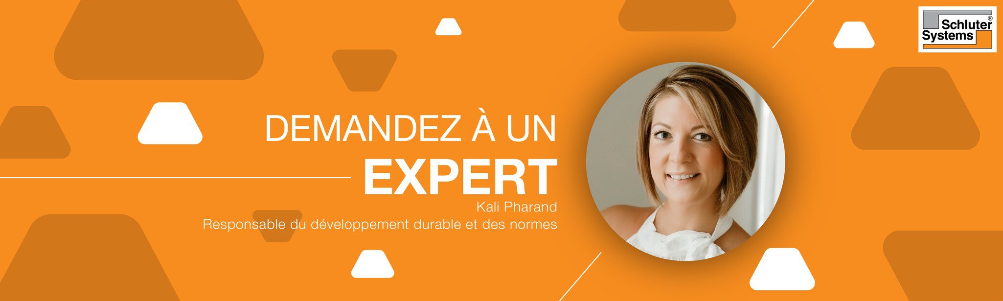 Bannière orange avec une photo de Kali Pharand employée de Schluter